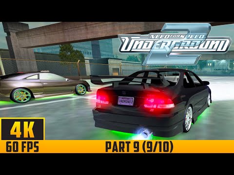 Need for Speed: Underground 2 - Walkthrough Game - Part 9 (9/10) (4K 60FPS) No Commentary