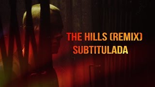 The Weeknd - The Hills (Remix) ft Eminem Subtitulada