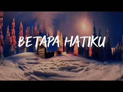 Betapa Hatiku - Rendy Aprilio ( Lirik )