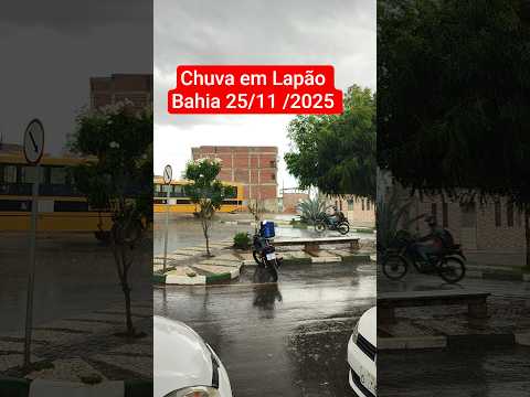 A chuva volta a cair na tarde de hoje 25/11/2025 na cidade de Lapão Bahia #Chuva #temporal #clima