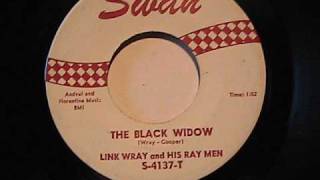LINK WRAY AND HIS RAY MEN THE BLACK WIDOW  SWAN RECORDS
