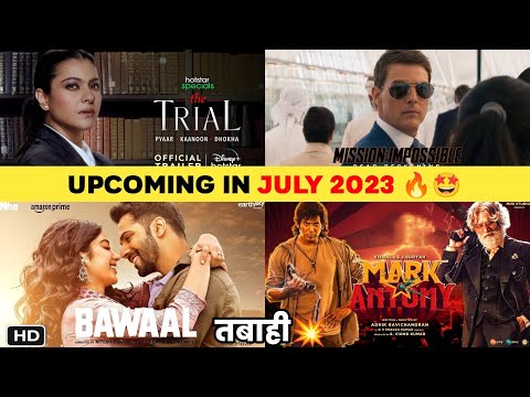 Top 10 Upcoming Movies & Web Series In JULY 2023 (Hindi) | Upcoming Movies Bollywood South Hollywood