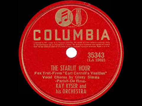 1939 Kay Kyser - The Starlit Hour (Ginny Simms, vocal)