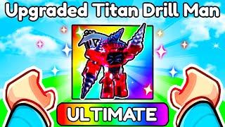 You Can STILL Unlock UPGRADED TITAN DRILLMAN In Toilet Tower Defense!