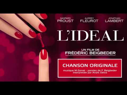 L'idéal - Original Song from the movie