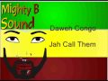 Daweh Congo Jah Call Them 
