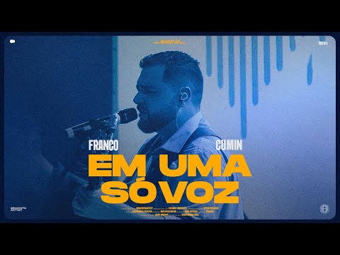 Em Uma Só Voz - Franco Cumin