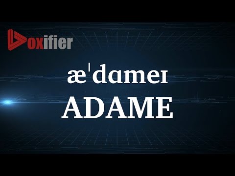 How to Pronunce Adame in English - Voxifier.com