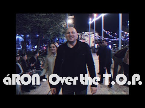 áRON feat. Szakonyi Milán, GNS Brass - Over the T.O.P. (Official VHS Video)