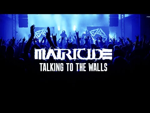 MATRICIDE - Talking to the Walls (Official Music Video)