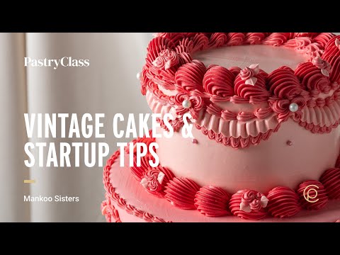 Roxy & Corinne Mankoo x Online PastryClass