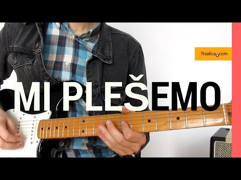 Kitarska lekcija - Prljavo kazalište - Mi plešemo #103