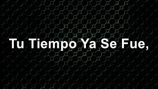 Tu Tiempo Ya Se Fue - Camila - Letra - HD