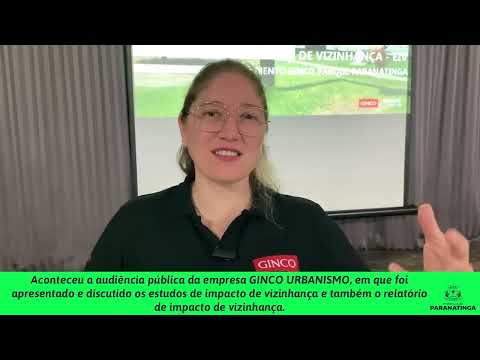 audiência pública da empresa GINCO URBANISMO em PARANATINGA