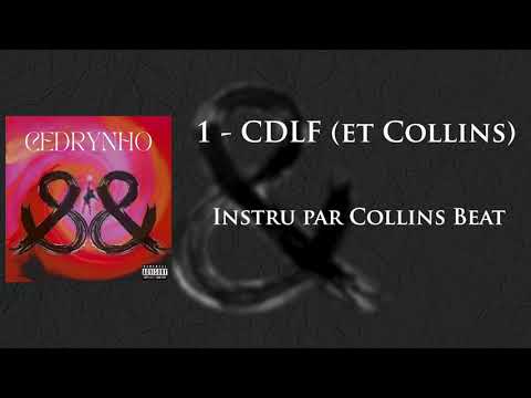 Cedrynho - CDLF (et Collins)