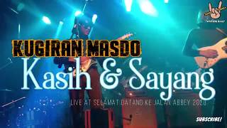 Download lagu Kugiran Masdo - Kasih & Sayang | [Live] Selamat Datang Ke Jalan Abbey 2020 mp3