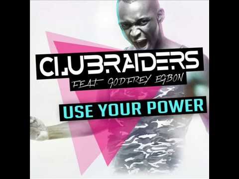 Clubraiders ft Godfrey Egbon - Use Your Power (Dj Semak Remix)
