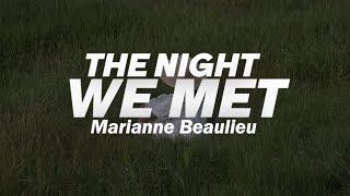 Marianne Beaulieu - The Night We Met 🌙 (Lyrics) -Cover-