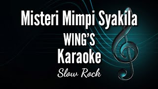 Download lagu Misteri Mimpi Syakila_Wings_Karaoke mp3 Download lagu Misteri Mimpi Syakila_Wings_Karaoke mp3