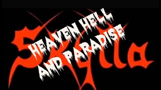 Video SKYLLA CZ -  Heaven Hell and Paradise (Official Video)