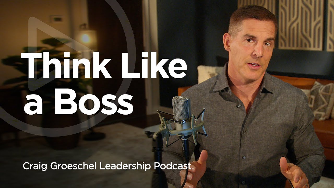Problem Solving Like a Boss, Part 1- Craig Groeschel Leadership Podcast