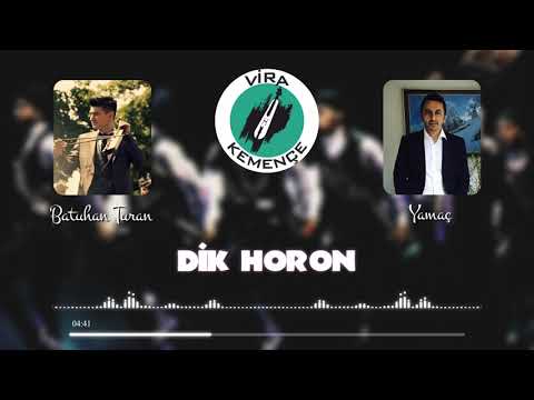 Batuhan Turan & Yamaç - Dik Horon [2021]