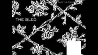 The Bled - You Know Who's Seatbelt