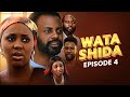 WATA SHIDA SEASON 1 EPISODE 4 Muryar Hausa Tv