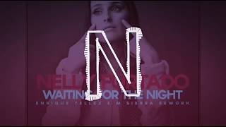 Waiting for the night - Nelly furtado E.T. &amp; M.S ReW.(Aleteo, Zapateo, Guaracha) Edit. Anderson 2017