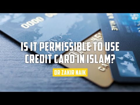 Is it permissible to use credit card in islam | dr zakir naik |