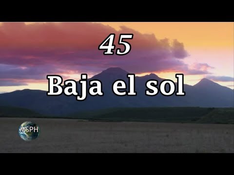 HA62 | Himno 45 | Baja el sol