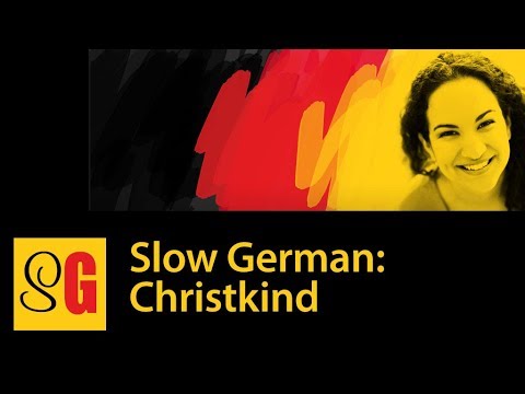 Christkind und Weihnachtsmann - Slow German #093
