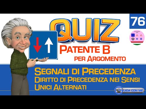 Quiz patente B. Argomento Segnali di precedenza:DIRITTO DI PRECEDENZA NEI SENSI UNICI ALTERNATI.
