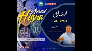 Download lagu 📢 [LIVE] AL - ASMAUL HUSNA: الشافى AS-SYAFI (SIRI KE-78) 🚨🔊‼️✨ mp3