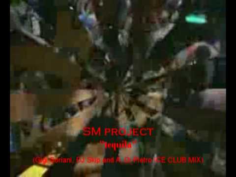 SM PROJECT - Tequila (Gigi Soriani & Marcolino DJ)