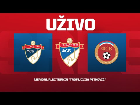 BEOGRAD - VOJVODINA / Memorijalni turnir "ILIJA PETKOVIĆ" Utakmica za prvo mesto
