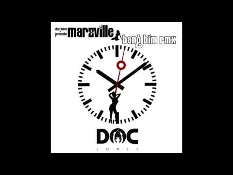 Marz Ville - Bang Bim (Doc Jones Remix)