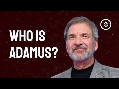 Who Is Adamus? Why is he here?