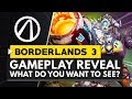 BORDERLANDS 3 | What do YOU Want to Know? Exclusive Gameplay + Developer Q&A