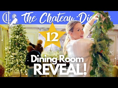 The Chateau's Dining Room is TRANSFORMED! | new chairs + Christmas decorations are up 🎄