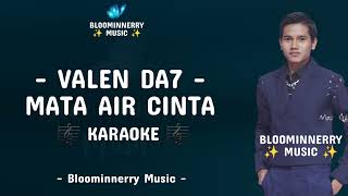 Download lagu Valen (Pamekasan) - Mata Air Cinta Karaoke || Valen Da7 - Mata Air Cinta Karaoke mp3 Download lagu Valen (Pamekasan) - Mata Air Cinta Karaoke || Valen Da7 - Mata Air Cinta Karaoke mp3