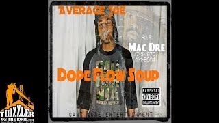 Average Joe - Dope Flow Soup [Thizzler.com]