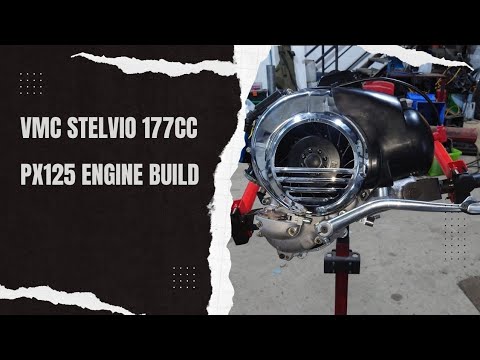 Vespa PX125 Engine Build with VMC Stelvio 177cc Cylinder Kit
