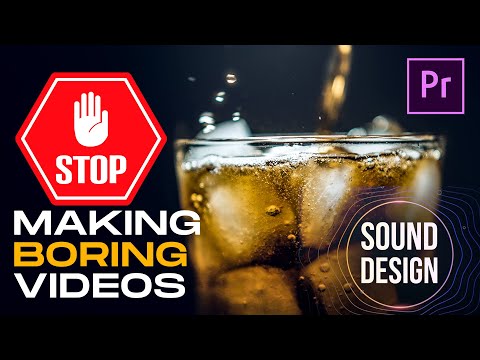 STOP MAKING BORING VIDEOS - HOW TO EDIT B-ROLL SEQUENCES WITH GOOD SOUND DESIGN - Adobe Premiere Pro