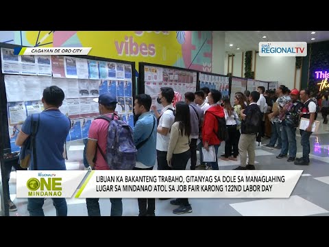 One Mindanao:Libuan ka trabaho, gitanyag sa DOLE sa managlahing lugar sa Mindanao sa 122nd Labor Day