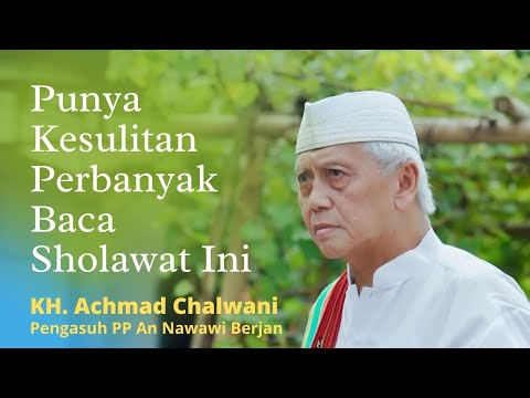 Rahasia Di Balik Sholawat Rekes | KH Achmad Chalwani (Subtitel Indonesia)