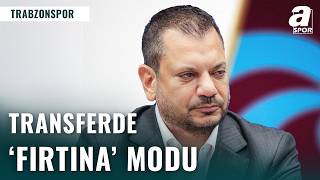 Trabzonspor’da Büyük Transfer Operasyonu Başladı