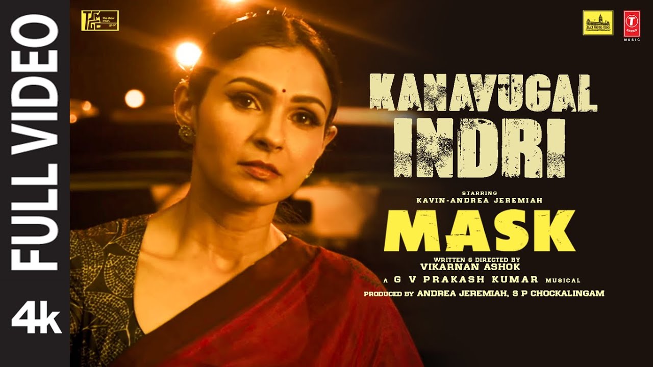 Full Video: Kanavugal Indri | MASK | Kavin | Andrea Jeremiah | GV Prakash Kumar | Ruhani |Vikarnan A