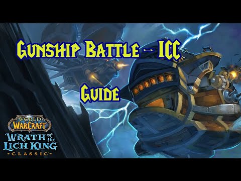 GUNSHIP BATTLE GUIDE - ICECROWN CITADEL