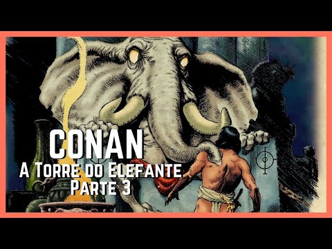Narration of the story "The Tower of the Elephant". Part 3 - Final (Conan the Barbarian)